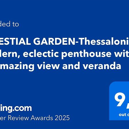Celestial Garden-Thessaloniki'S Modern, Eclectic Penthouse With An Amazing View And Veranda Exterior photo